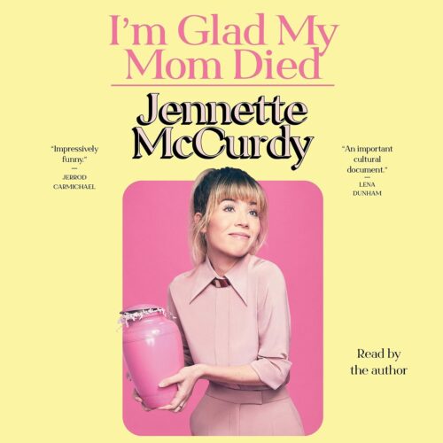 I’m Glad My Mom Died Audible Audiobook – Unabridged