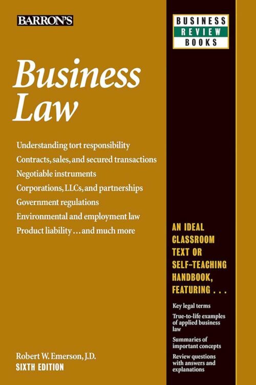 Business Law (Barron’s Business Review) Sixth Edition